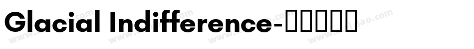 Glacial Indifference字体转换